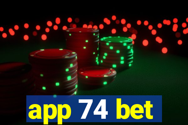 app 74 bet